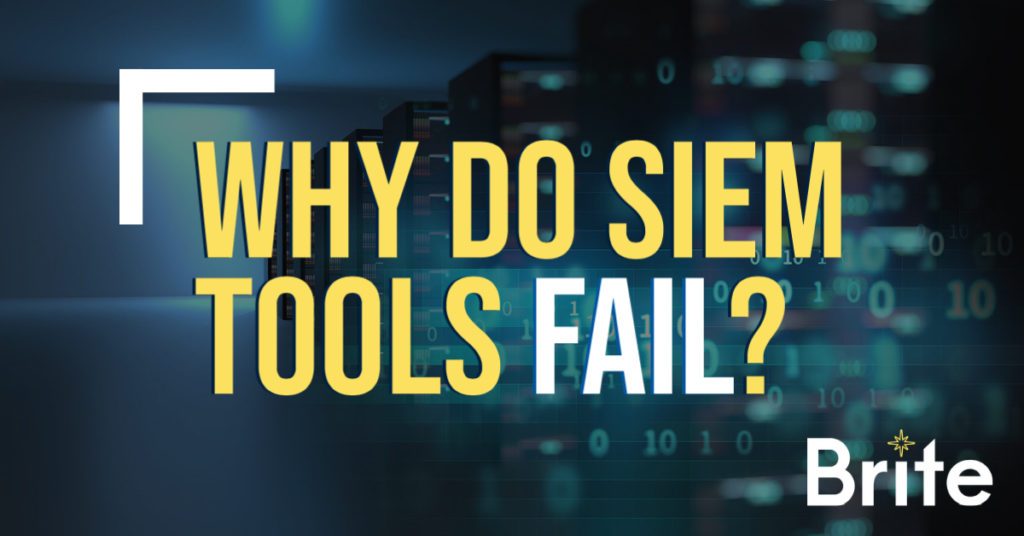 Graphic for "Why do SIEM tools fail?" blog