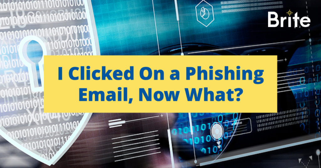 "I clicked on phishing email, now what?" blog graphic